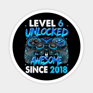 Level 6 Unlocked Awesome Since 2018 Gaming 6Th Birthday Magnet